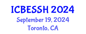 International Conference on Business, Economics, Social Science and Humanities (ICBESSH) September 19, 2024 - Toronto, Canada