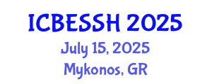 International Conference on Business, Economics, Social Science and Humanities (ICBESSH) July 15, 2025 - Mykonos, Greece