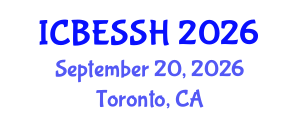 International Conference on Business, Economics, Social Science and Humanities (ICBESSH) September 20, 2026 - Toronto, Canada