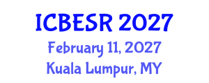 International Conference on Business Ethics and Social Responsibility (ICBESR) February 11, 2027 - Kuala Lumpur, Malaysia