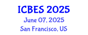 International Conference on Business Ethics and Sustainability (ICBES) June 07, 2025 - San Francisco, United States