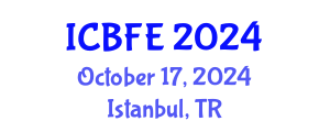 International Conference on Business, Finance and Economics (ICBFE) October 17, 2024 - Istanbul, Turkey