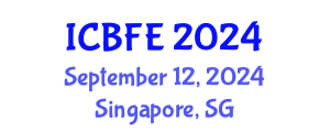 International Conference on Business, Finance and Economics (ICBFE) September 12, 2024 - Singapore, Singapore