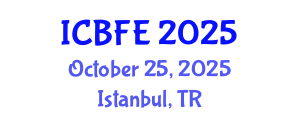 International Conference on Business, Finance and Economics (ICBFE) October 25, 2025 - Istanbul, Turkey