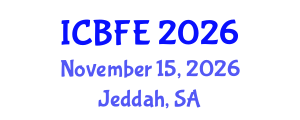 International Conference on Business, Finance and Economics (ICBFE) November 15, 2026 - Jeddah, Saudi Arabia