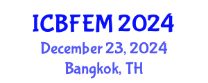 International Conference on Business, Finance, Economics and Management (ICBFEM) December 23, 2024 - Bangkok, Thailand