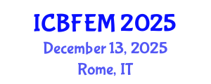 International Conference on Business, Finance, Economics and Management (ICBFEM) December 13, 2025 - Rome, Italy