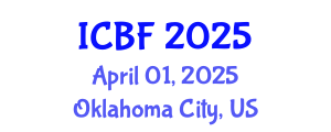 International Conference on Business Frontiers (ICBF) April 01, 2025 - Oklahoma City, United States