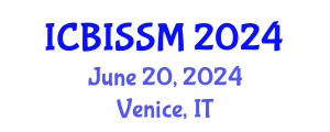 International Conference on Business, Information, Service Science and Management (ICBISSM) June 20, 2024 - Venice, Italy