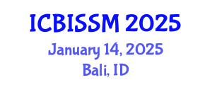 International Conference on Business, Information, Service Science and Management (ICBISSM) January 14, 2025 - Bali, Indonesia