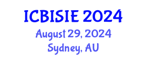 International Conference on Business Information Systems and Information Engineering (ICBISIE) August 29, 2024 - Sydney, Australia