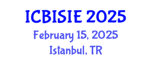 International Conference on Business Information Systems and Information Engineering (ICBISIE) February 15, 2025 - Istanbul, Turkey