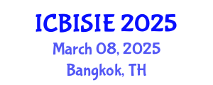 International Conference on Business Information Systems and Information Engineering (ICBISIE) March 08, 2025 - Bangkok, Thailand