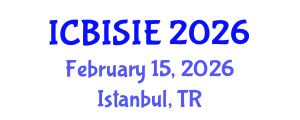 International Conference on Business Information Systems and Information Engineering (ICBISIE) February 15, 2026 - Istanbul, Turkey