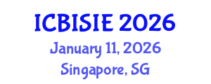 International Conference on Business Information Systems and Information Engineering (ICBISIE) January 11, 2026 - Singapore, Singapore
