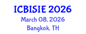 International Conference on Business Information Systems and Information Engineering (ICBISIE) March 08, 2026 - Bangkok, Thailand