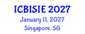 International Conference on Business Information Systems and Information Engineering (ICBISIE) January 11, 2027 - Singapore, Singapore International Conference on Business Information Systems and Information Engineering (ICBISIE) January 11, 2027 - Singapore, Singapore