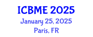 International Conference on Business Management and Economics (ICBME) January 25, 2025 - Paris, France