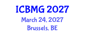 International Conference on Business, Management and Governance (ICBMG) March 24, 2027 - Brussels, Belgium International Conference on Business, Management and Governance (ICBMG) March 24, 2027 - Brussels, Belgium