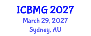 International Conference on Business, Management and Governance (ICBMG) March 29, 2027 - Sydney, Australia International Conference on Business, Management and Governance (ICBMG) March 29, 2027 - Sydney, Australia