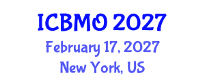 International Conference on Business Management and Operations (ICBMO) February 17, 2027 - New York, United States International Conference on Business Management and Operations (ICBMO) February 17, 2027 - New York, United States