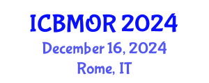 International Conference on Business, Management and Operations Research (ICBMOR) December 16, 2024 - Rome, Italy