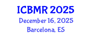 International Conference on Business, Management and Research (ICBMR) December 16, 2025 - Barcelona, Spain