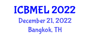 International Conference on Business, Management, Education & Law (ICBMEL) December 21, 2022 - Bangkok, Thailand
