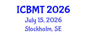 International Conference on Business, Marketing and Tourism (ICBMT) July 15, 2026 - Stockholm, Sweden