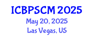 International Conference on Business Performance and Supply Chain Modelling (ICBPSCM) May 20, 2025 - Las Vegas, United States