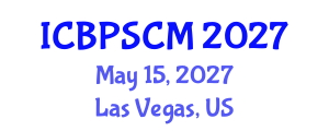 International Conference on Business Performance and Supply Chain Modelling (ICBPSCM) May 15, 2027 - Las Vegas, United States