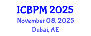 International Conference on Business Performance Management (ICBPM) November 08, 2025 - Dubai, United Arab Emirates