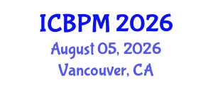 International Conference on Business Performance Management (ICBPM) August 05, 2026 - Vancouver, Canada