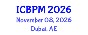 International Conference on Business Performance Management (ICBPM) November 08, 2026 - Dubai, United Arab Emirates