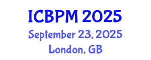 International Conference on Business Process Management (ICBPM) September 23, 2025 - London, United Kingdom