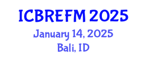 International Conference on Business Research, Economics, Finance and Management (ICBREFM) January 14, 2025 - Bali, Indonesia