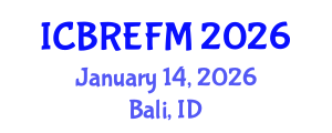 International Conference on Business Research, Economics, Finance and Management (ICBREFM) January 14, 2026 - Bali, Indonesia