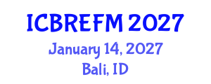 International Conference on Business Research, Economics, Finance and Management (ICBREFM) January 14, 2027 - Bali, Indonesia International Conference on Business Research, Economics, Finance and Management (ICBREFM) January 14, 2027 - Bali, Indonesia