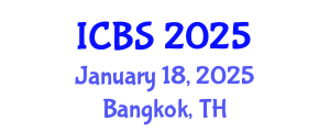 International Conference on Business Strategies (ICBS) January 18, 2025 - Bangkok, Thailand