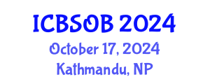 International Conference on Business Strategy and Organizational Behavior (ICBSOB) October 17, 2024 - Kathmandu, Nepal