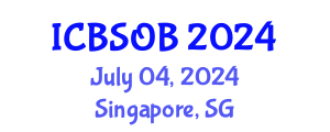International Conference on Business Strategy and Organizational Behaviour (ICBSOB) July 04, 2024 - Singapore, Singapore