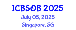 International Conference on Business Strategy and Organizational Behaviour (ICBSOB) July 05, 2025 - Singapore, Singapore