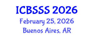 International Conference on Business Strategy and Social Sciences (ICBSSS) February 25, 2026 - Buenos Aires, Argentina