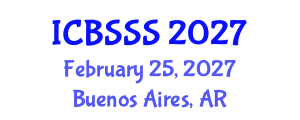 International Conference on Business Strategy and Social Sciences (ICBSSS) February 25, 2027 - Buenos Aires, Argentina International Conference on Business Strategy and Social Sciences (ICBSSS) February 25, 2027 - Buenos Aires, Argentina