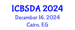 International Conference on Business Systems Design and Analysis (ICBSDA) December 16, 2024 - Cairo, Egypt