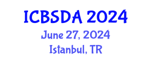 International Conference on Business Systems Design and Analysis (ICBSDA) June 27, 2024 - Istanbul, Turkey