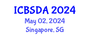 International Conference on Business Systems Design and Analysis (ICBSDA) May 02, 2024 - Singapore, Singapore