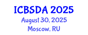International Conference on Business Systems Design and Analysis (ICBSDA) August 30, 2025 - Moscow, Russia