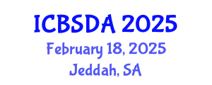 International Conference on Business Systems Design and Analysis (ICBSDA) February 18, 2025 - Jeddah, Saudi Arabia
