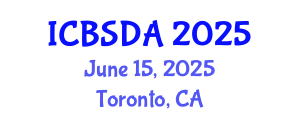 International Conference on Business Systems Design and Analysis (ICBSDA) June 15, 2025 - Toronto, Canada